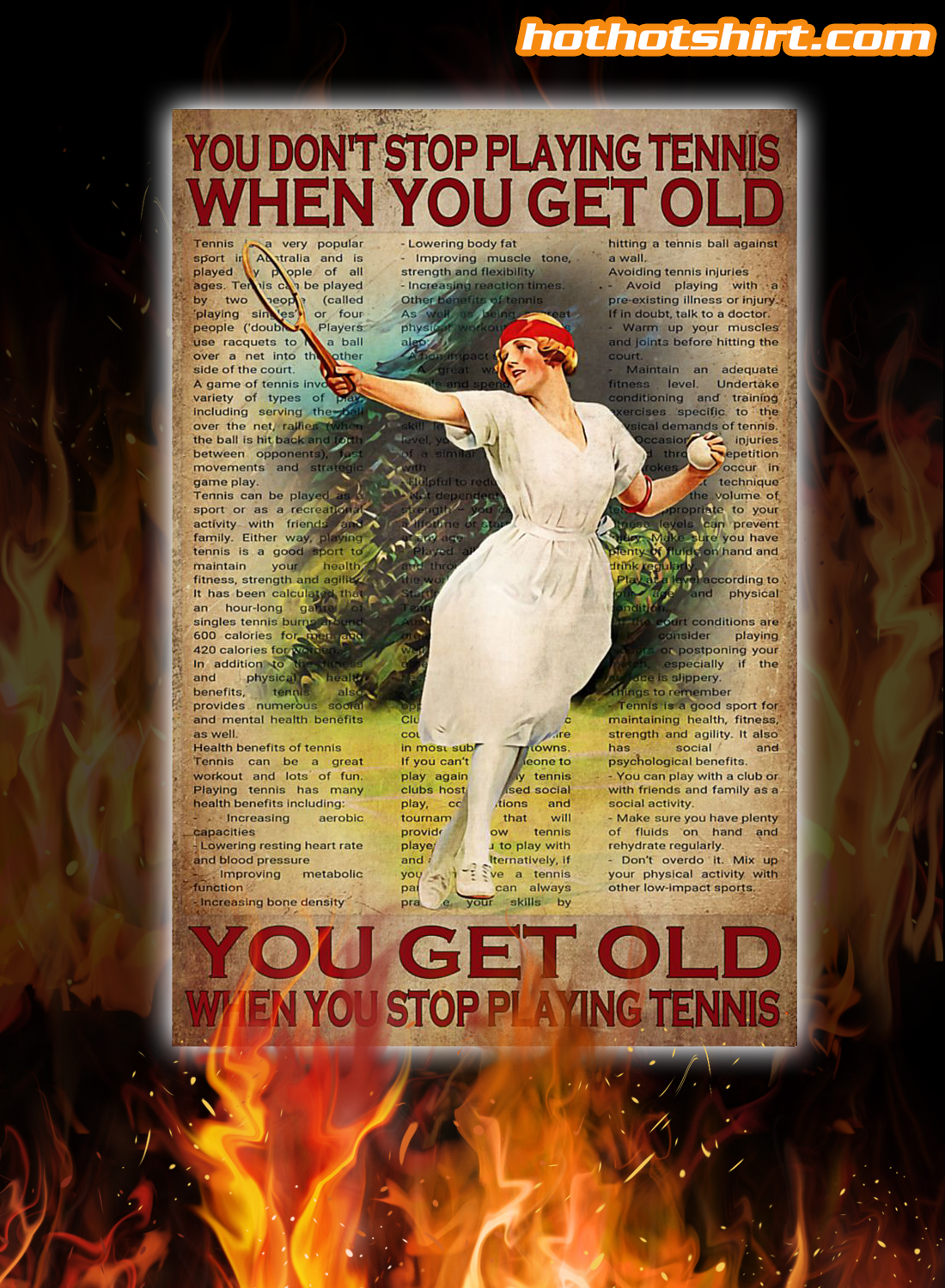 Girl you don't stop playing tennis when you get old poster