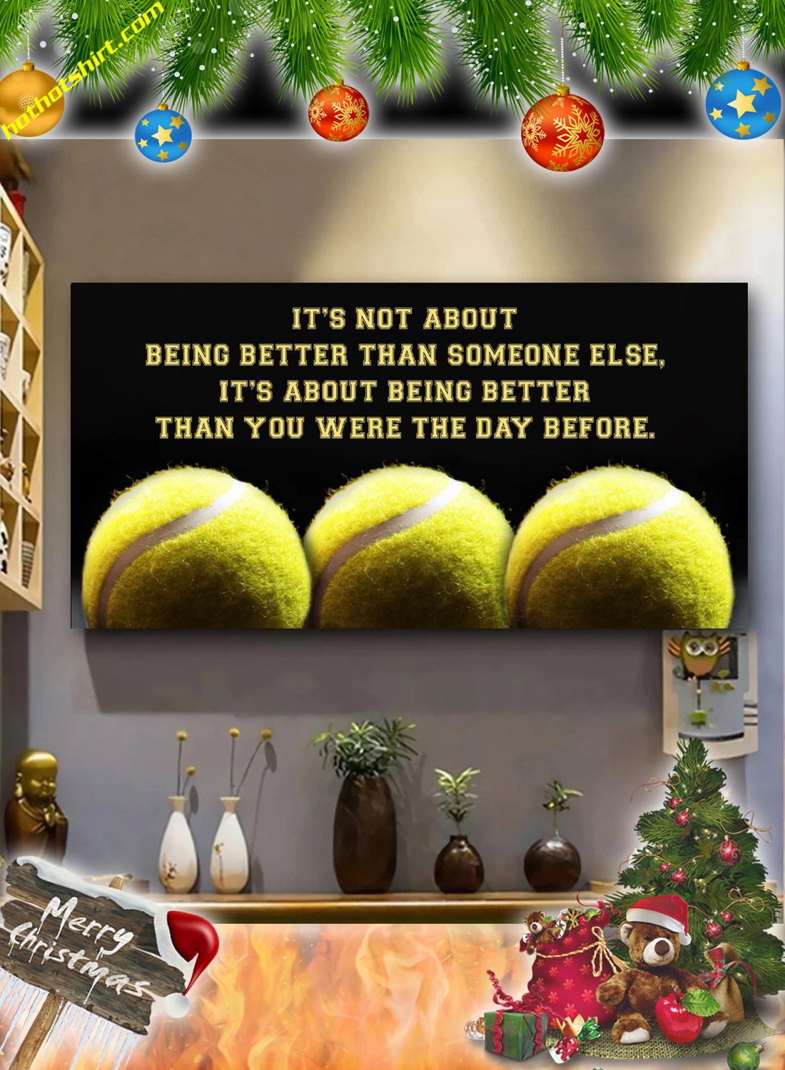 Tennis It’s not about being better than someone else poster and canvas