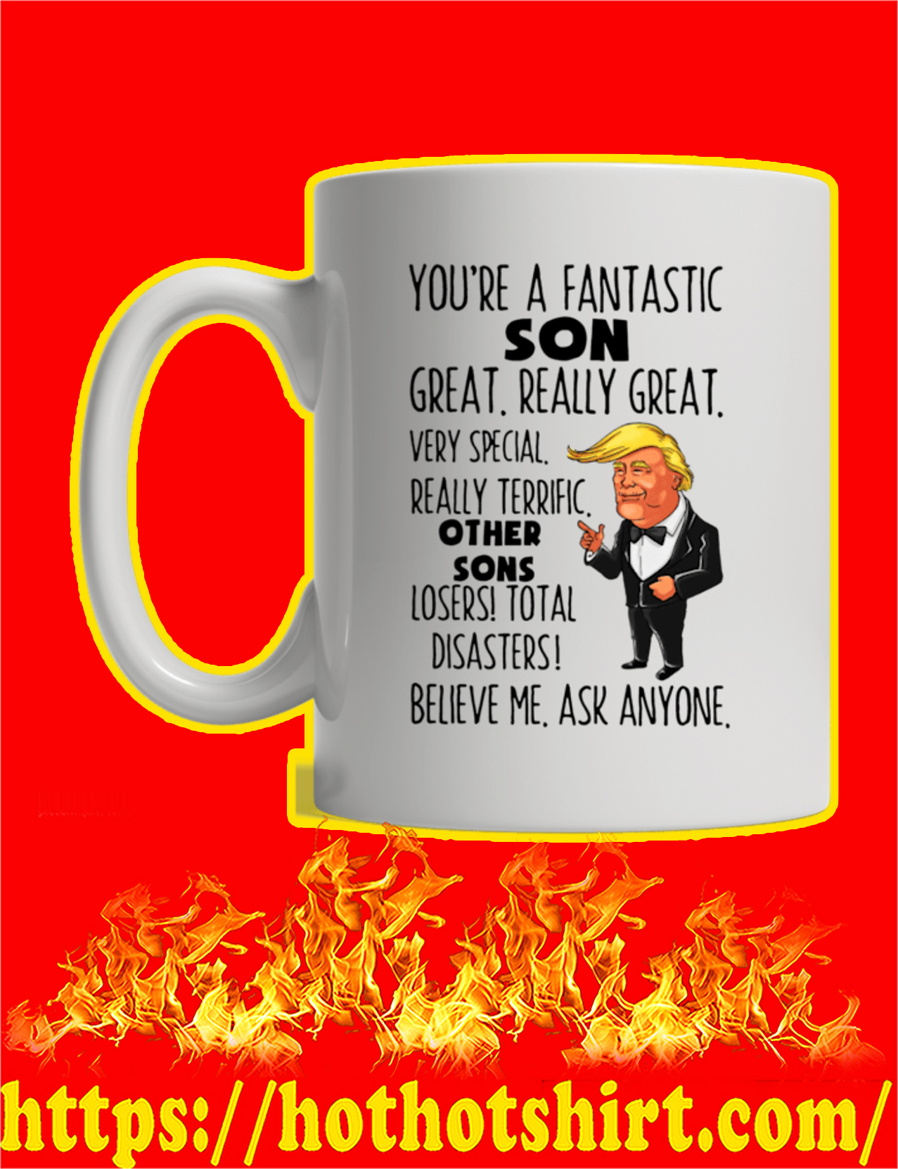 You’re A Fantastic Son Trump Mug