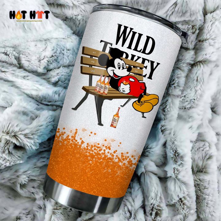 HOT Mickey Mouse I Don’t Always Drink Wild Turkey Oh Wait Yes I Do Tumbler Cup