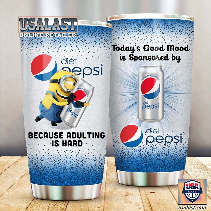 Welcome Minion Hug Diet Pepsi Because Adulting Is Hard Tumbler Cup