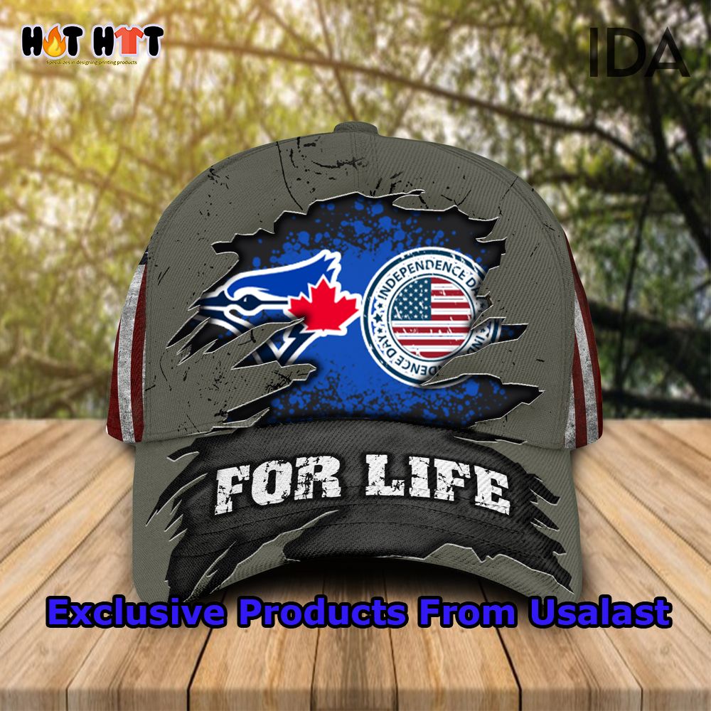 Happy Independence Day Toronto Blue Jays For Life Cap