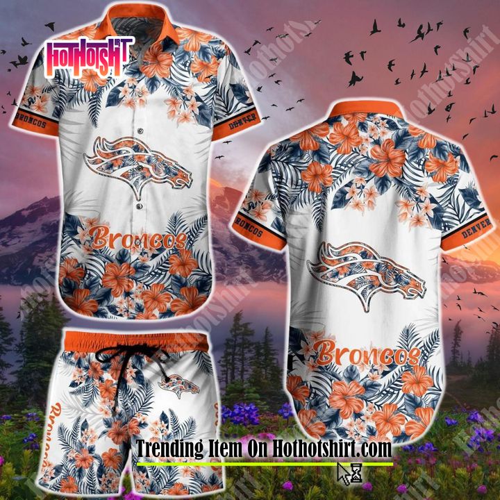 [Hot] Denver Broncos Flowers Hawaiian Shirt And Short