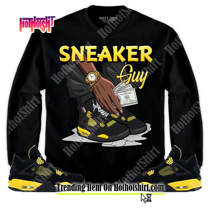Jordan 4 Thunder Unisex Sweatshirt, Hoodie Sneaker Guy, Shirt To Match Sneaker