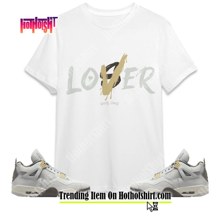 Loser Lover Unisex Shirt Match Jordan 4 SE Craft Photon Dust