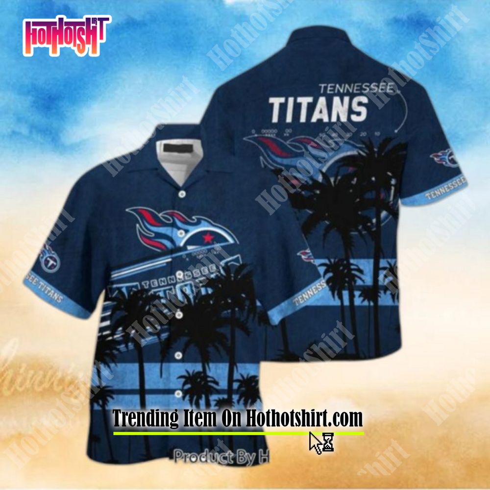 Tennessee Titans Limited Edition hot Hawaiian Shirt For Fans