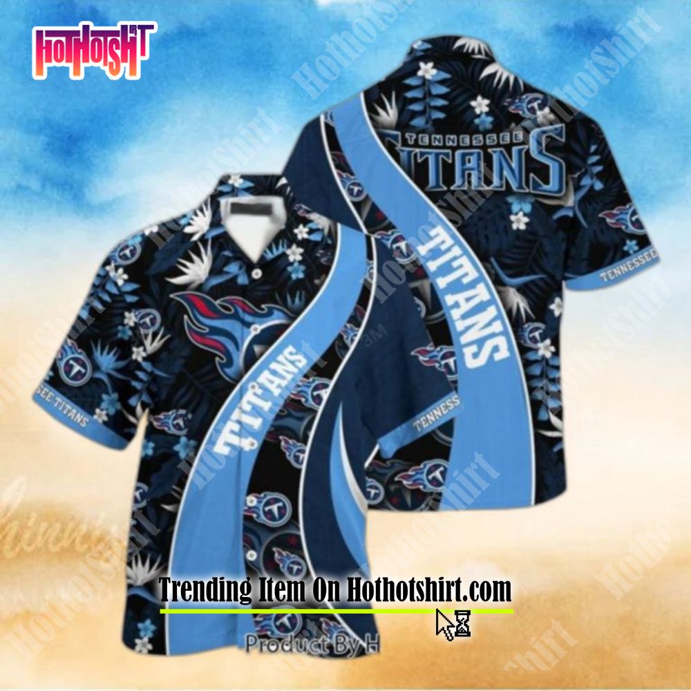 Tennessee Titans Hibiscus And Lily Flower Pattern NFL Hawaiian Shirt, NFL  Hawaiian Shirt - The Clothes You'll Ever Need