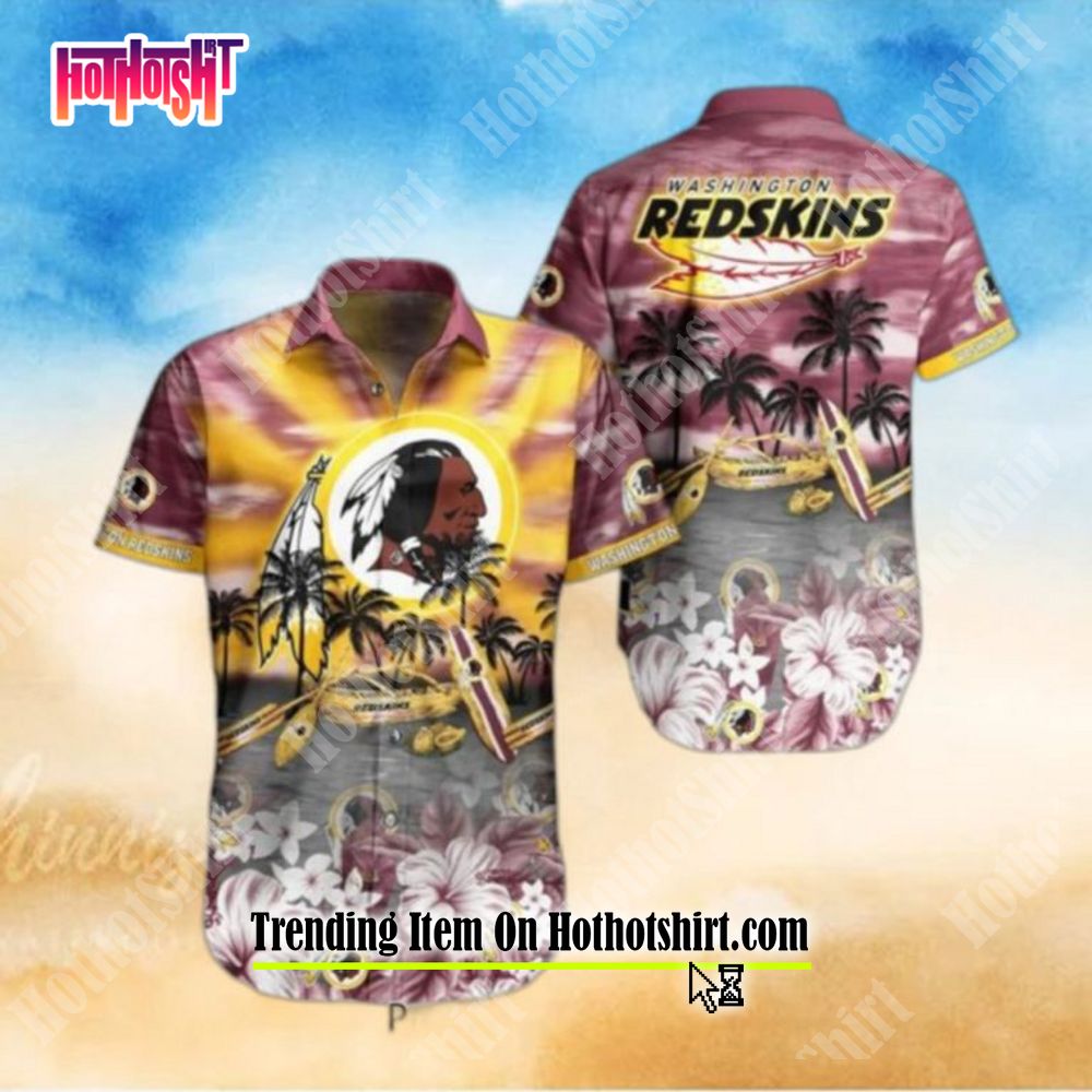 Washington Redskins NFL Hawaiian Shirt Style Summer For Awesome Fans Hot  Trend 2023 - Limotees